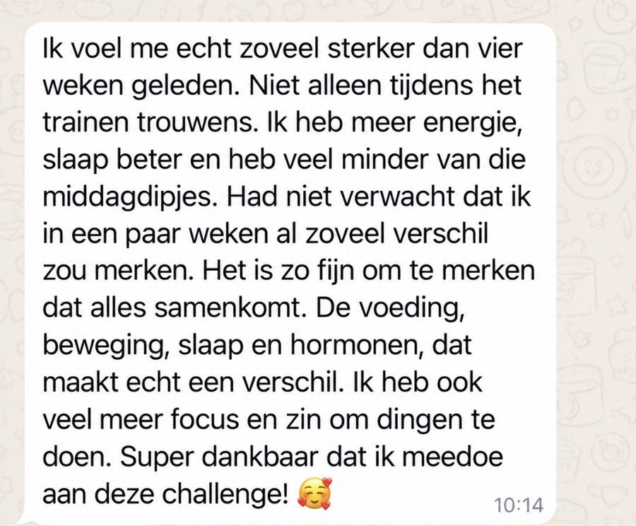 Bericht van een deelnemer: ze voelt zich sterker, slaapt beter en heeft minder middagdipjes